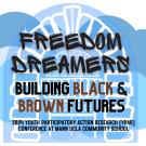White background with blue clouds in front, words reading: Freedom Dreamers: Building Black and Brown Futures