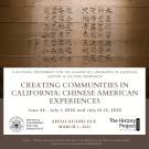 Photo of Chinese writing on a stone wall. On the bottom are the details for the NEH Creating Communities in CA workshop