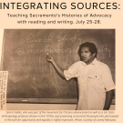 Title Image for Integrating Sources: Reading and Writing and Sacramento's Histories of Advocacy